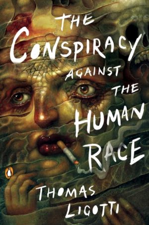 Conspiracy Against the Human Race - A Contrivance of Horror