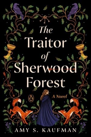 Traitor of Sherwood Forest - A Novel