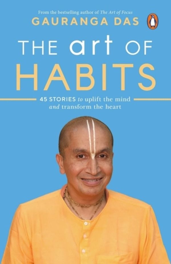 Art of Habits - 40 Stories to Uplift the Mind and Transform the Heart