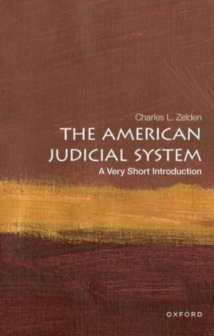 American Judicial System - A Very Short Introduction