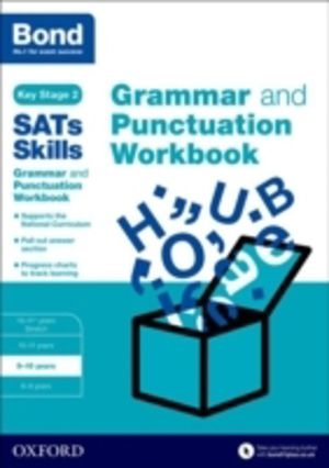 Bond SATs Skills: Grammar and Punctuation Workbook - 9-10 years