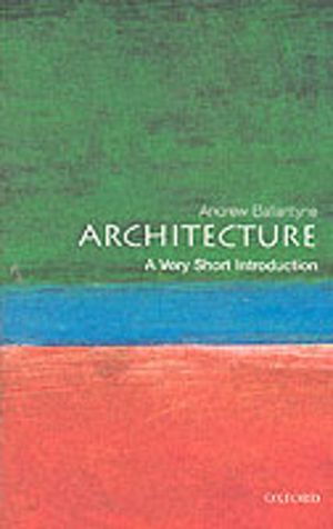 Architecture - A Very Short Introduction