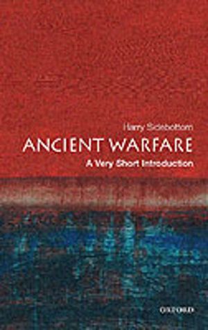 Ancient Warfare - A Very Short Introduction