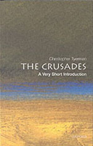 Crusades - A Very Short Introduction