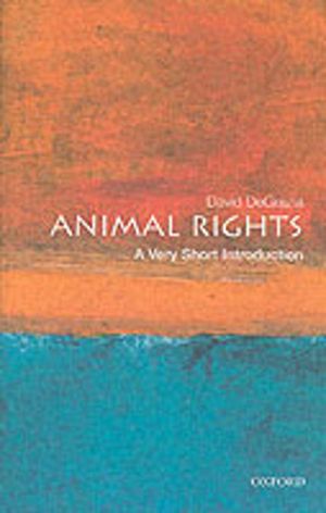 Animal Rights - A Very Short Introduction