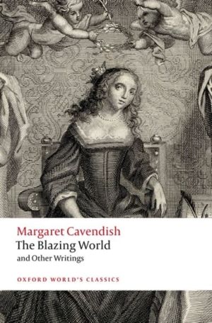 Blazing World and Other Writings