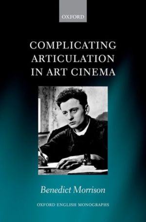 Complicating Articulation in Art Cinema