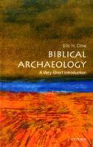 Biblical Archaeology - A Very Short Introduction