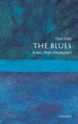 Blues - A Very Short Introduction