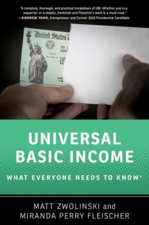 Universal Basic Income - What Everyone Needs to Know«