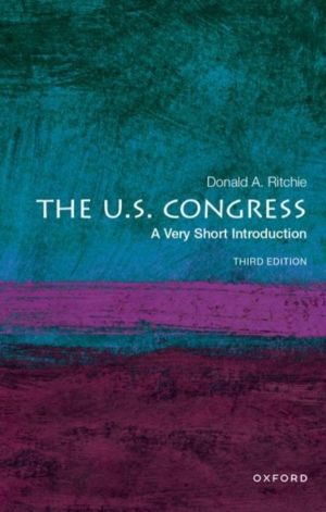 U.S. Congress - A Very Short Introduction