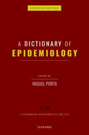 Dictionary of Epidemiology