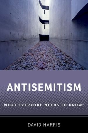 Antisemitism - What Everyone Needs to Know«