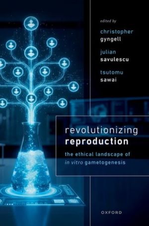 Revolutionizing Reproduction - The Ethical Landscape of In Vitro Gametogene