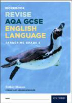 AQA GCSE English Language: Targeting Grades 6-9 - Revision Workbook