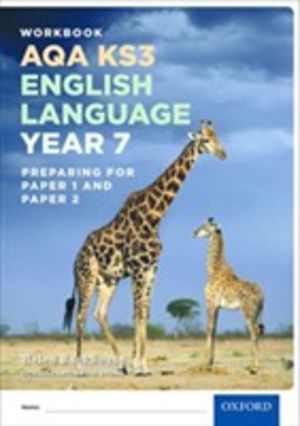 AQA KS3 English Language: Key Stage 3: AQA KS3 English Language: Year 7 tes