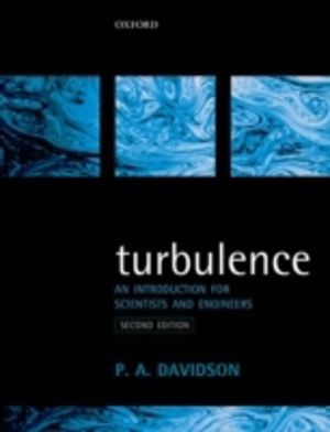 Turbulence - An Introduction for Scientists and Engineers
