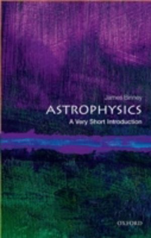 Astrophysics - A Very Short Introduction
