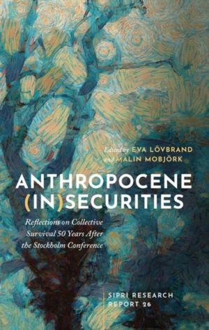 Anthropocene (In)securities - Reflections on Collective Survival 50 Years A