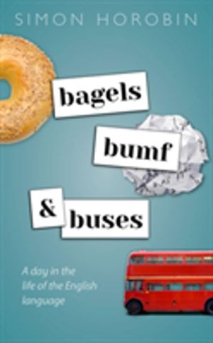 Bagels, Bumf, and Buses - A Day in the Life of the English Language