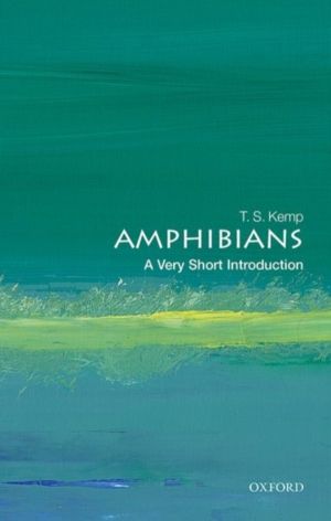 Amphibians - A Very Short Introduction
