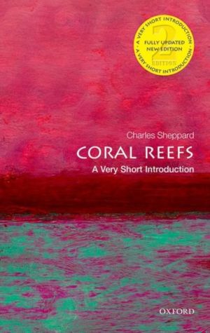 Coral Reefs - A Very Short Introduction