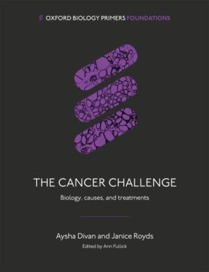 Cancer Challenge - Biology, Causes, and Treatments