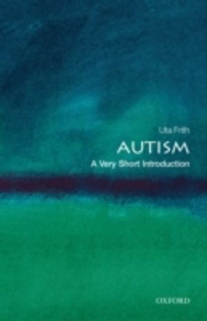 Autism - A Very Short Introduction
