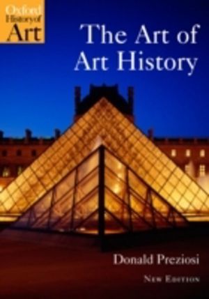 Art of Art History - A Critical Anthology