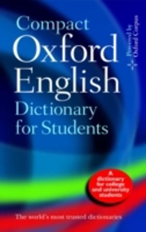 Compact Oxford English Dictionary for University and College Students