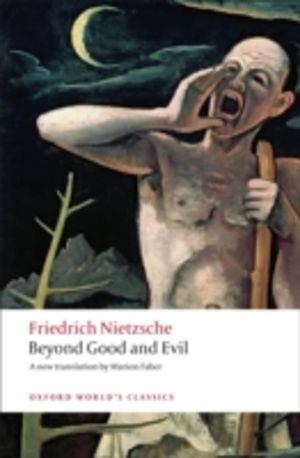 Beyond Good and Evil - Prelude to a Philosophy of the Future
