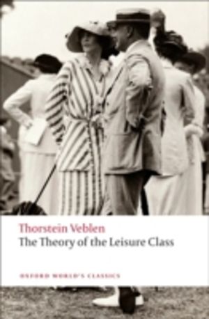 Theory of the Leisure Class