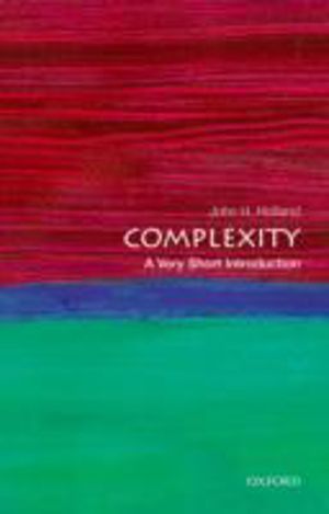 Complexity - A Very Short Introduction