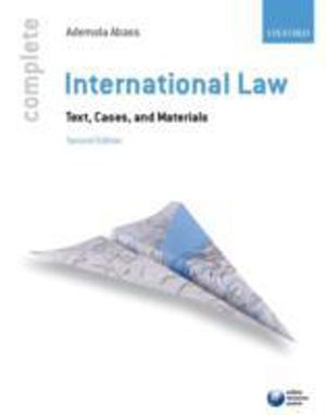 Complete International Law - Text, Cases, and Materials