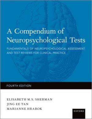 Compendium of Neuropsychological Tests - Fundamentals of Neuropsychological