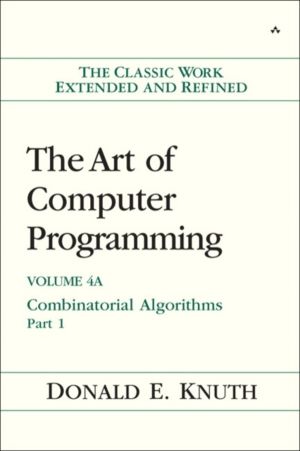 Art of Computer Programming, The - Combinatorial Algorithms, Volume 4A, Par