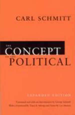 Concept of the Political ÔÇô Expanded Edition