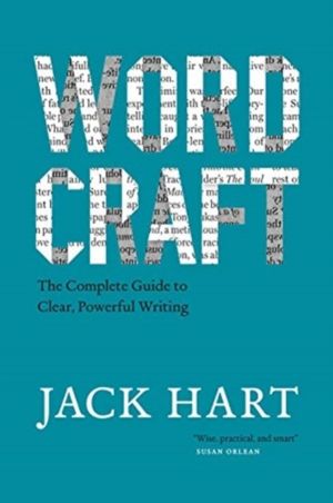 Wordcraft - The Complete Guide to Clear, Powerful Writing