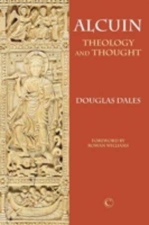 Alcuin, Vol 2 - Theology and Thought
