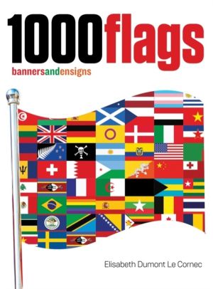 1000 Flags - Banners and Ensigns