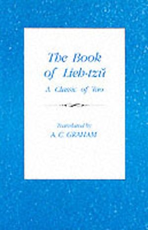 The Book of Lieh-Tzu - A Classic of the Tao