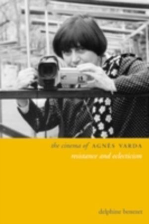 Cinema of Agnes Varda - Resistance and Eclecticism