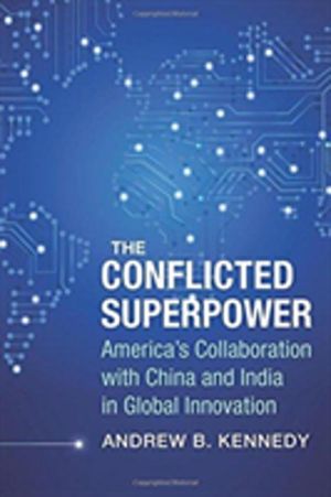Conflicted Superpower - AmericaÔÇÖs Collaboration with China and India in G