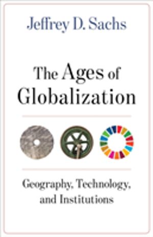 Ages of Globalization - Geography, Technology, and Institutions