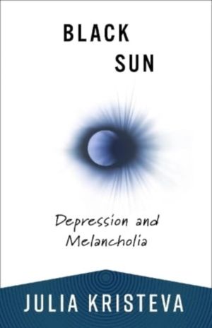 Black Sun - Depression and Melancholia