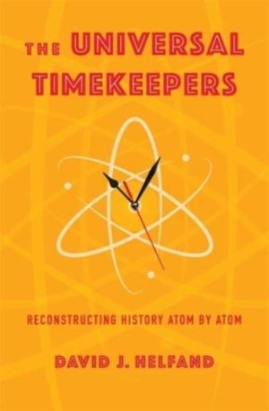 The Universal Timekeepers - Reconstructing History Atom by Atom