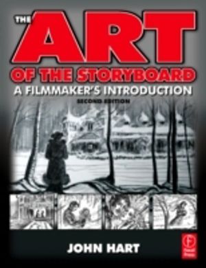 Art of the Storyboard, 2nd Edition - A Filmmaker's Introduction