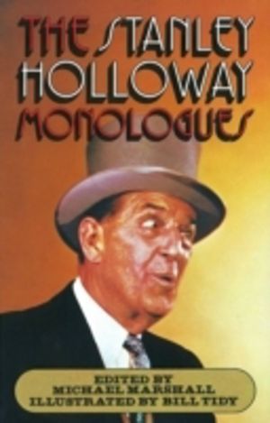 Stanley Holloway Monologues
