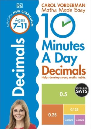 10 Minutes A Day Decimals, Ages 7-11 (Key Stage 2) - Supports the National