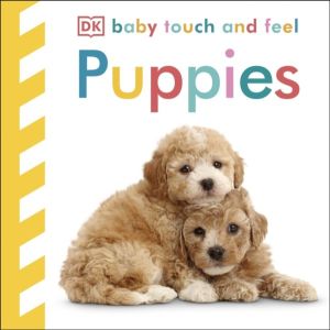 Baby Touch and Feel: Puppies